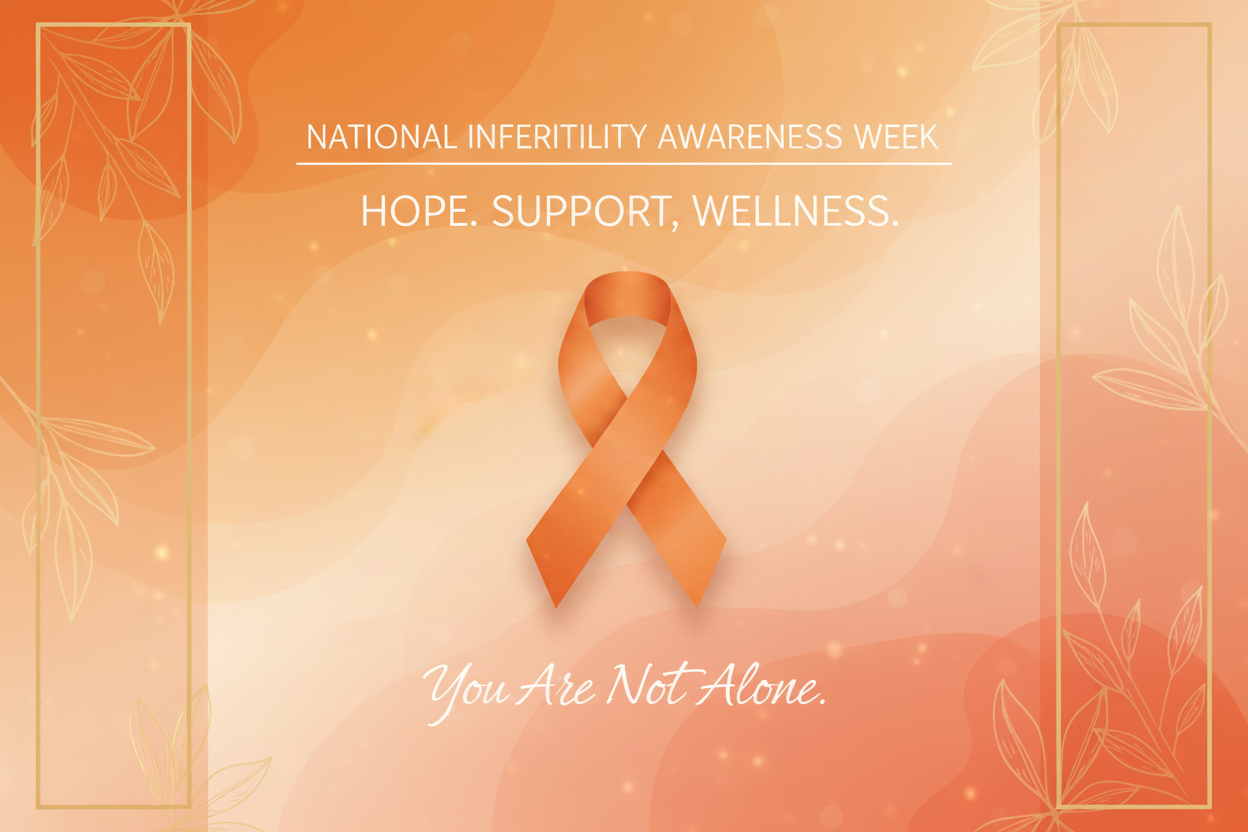 National Infertility Awareness Week 2026: Let’s Chat About It and Bust Those Myths!