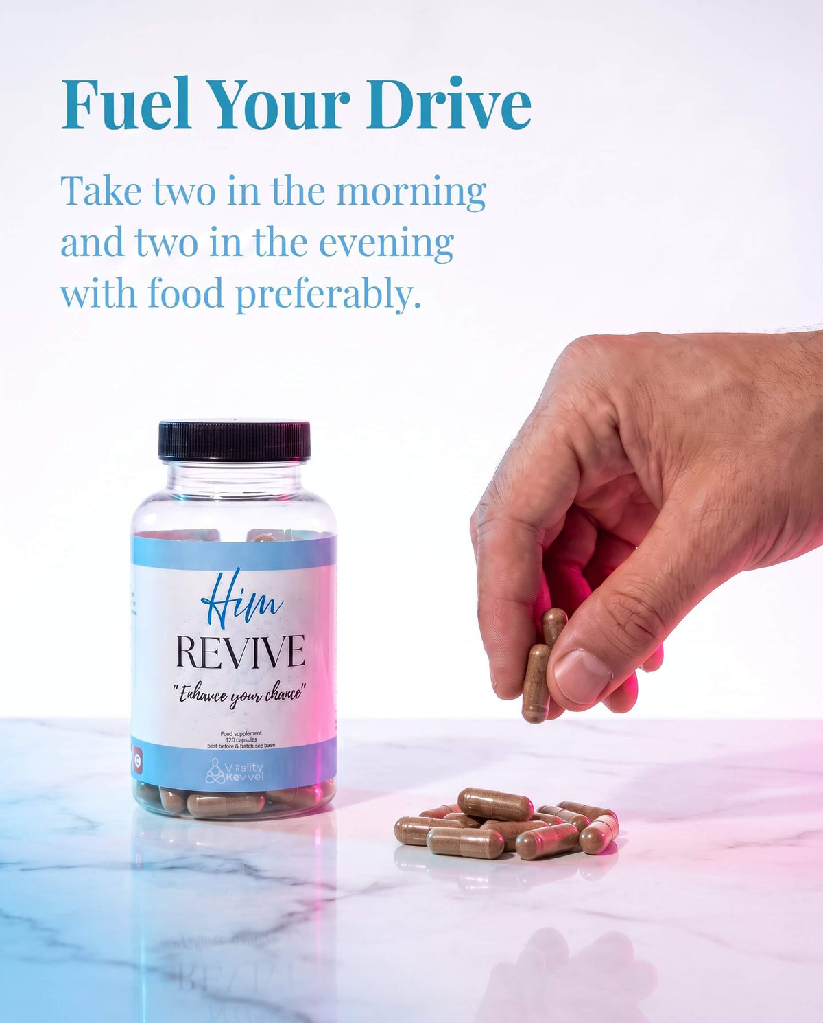 A bottle of Him Revive dietary supplements stands on a white marble surface next to a hand dropping capsules, with promotional text at the top reading 'Fuel Your Drive'.